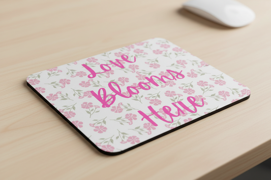 Love Blooms Here inspirational mouse pad with non slip rubber base and smooth polyester surface for gaming, home office, and computer desk workspace decor. Pink - Light Wood